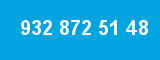932 872 51 48